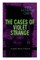 THE CASES OF VIOLET STRANGE - Complete Mystery Collection