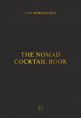 The NoMad Cocktail Book