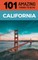 101 Amazing Things to Do in California