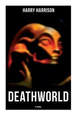 Deathworld (SF Novel)
