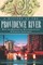 History of the Providence River: With the Moshassuck, Woonasquatucket & Seekonk Tributaries