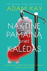 Naktinę pamainą prieš Kalėdas Naktinę pamainą prieš Kalėdas