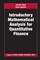 Introductory Mathematical Analysis for Quantitative Finance