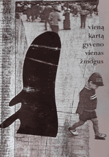 Vieną kartą gyveno vienas žmogus