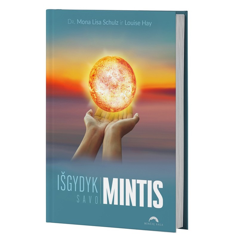 Išgydyk savo mintis | Knygos.lt