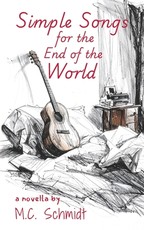 Simple Songs for the End of the World