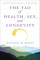 The Tao of Health, Sex and Longevity