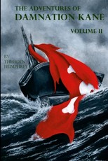 The Adventures of Damnation Kane, Volume II