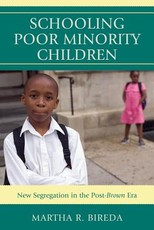 Schooling Poor Minority Children