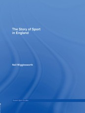 The Story of Sport in England