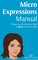 Gomes, D: Microexpressions Manual