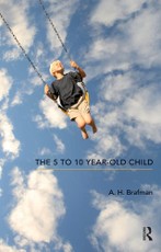 The 5 to 10 Year-Old Child