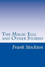 The Magic Egg and Other Stories