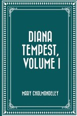 Diana Tempest, Volume I