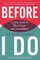 Before I Do