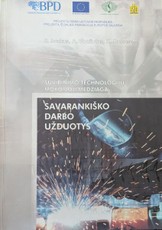 Suvirinimo technologijų mokomoji medžiaga. Savarankiško darbo užduotys