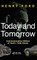 Today and Tomorrow