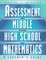 Brahier, D: Assessment in Middle and High School Mathematics