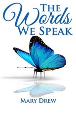 The Words We Speak