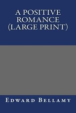 A Positive Romance (Large Print)