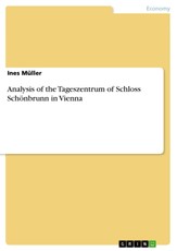 Analysis of the Tageszentrum of Schloss Schönbrunn in Vienna