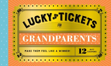 Lucky Tickets for Grandparents
