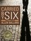 Carried By Six