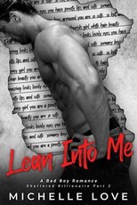 Lean Into Me