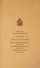 Enciklika „Veritatis splendor“: visiems katalikų bažnyčios vyskupams kai kuriais pagrindiniais bažnyčios moralinio mokymo klausimais