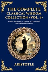 The Complete Classical Wisdom Collection (Vol. 4)