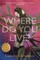 Where Do You Live?