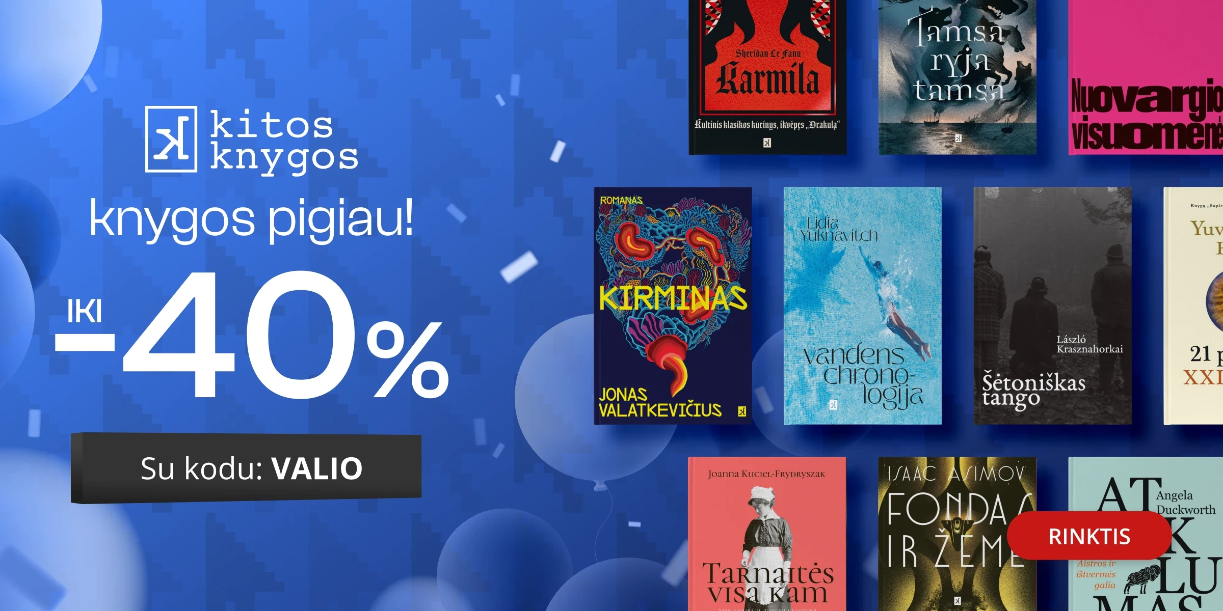 LEIDYKLOS KITOS KNYGOS KNYGOMS - extra nuolaidos iki -40%!