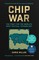 Chip War