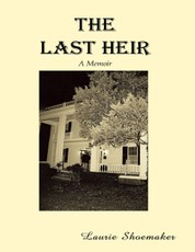 The Last Heir: A Memoir