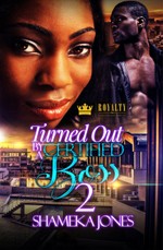 Turned Out By a Certified Boss 2