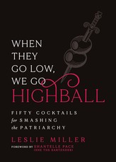 When They Go Low, We Go Highball