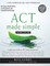ACT Made Simple