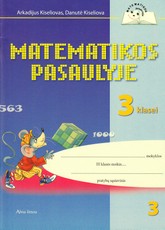 Matematikos pasaulyje. 3-iasis pratybų sąsiuvinis III klasei