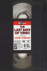 The Last Days of Video
