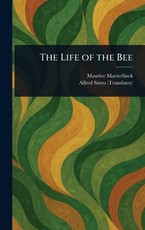 The Life of the Bee