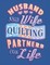 Husband and Wife Quilting Partners for Life