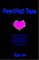 Heartfelt Tales: Inspirational Stories: Personal Growth: Better Relationships: A Happier Life