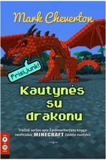 KAUTYNĖS SU DRAKONU. Trečioji serijos apie Žaidimoriterį999 knyga KAUTYNĖS SU DRAKONU. Trečioji serijos apie Žaidimoriterį999 knyga