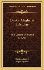 Dantis Alagherii Epistolae