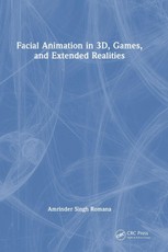 Facial Animation in 3D, Games, and Extended Realities