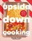 Franks, D: Upside Down Cooking
