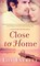 Close to Home