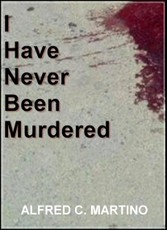 I Have Never Been Murdered