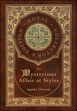 They Mysterious Affair at Styles (Royal Collector's Edition) (Case Laminate Hardcover with Jacket)