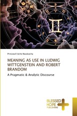 Meaning as Use in Ludwig Wittgenstein and Robert Brandom